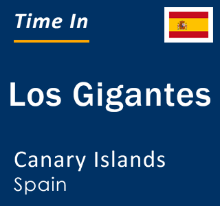 Current local time in Los Gigantes, Canary Islands, Spain