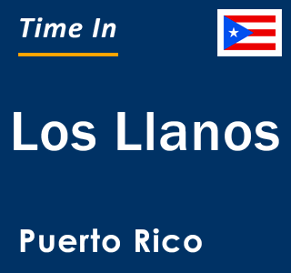 Current local time in Los Llanos, Puerto Rico