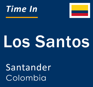 Current local time in Los Santos, Santander, Colombia