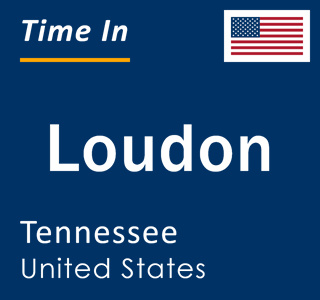Current local time in Loudon, Tennessee, United States