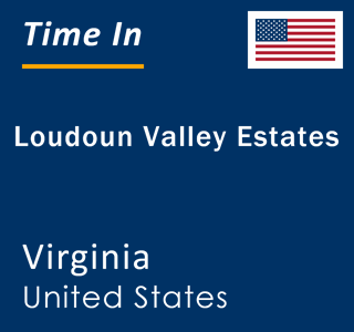 Current local time in Loudoun Valley Estates, Virginia, United States