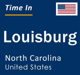 Current local time in Louisburg, North Carolina, United States