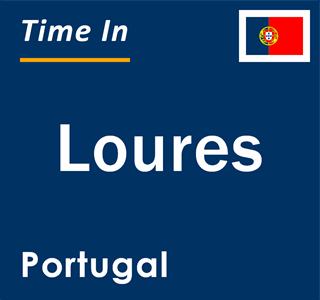Current local time in Loures, Portugal