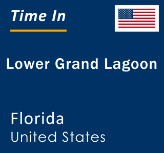 Current local time in Lower Grand Lagoon, Florida, United States