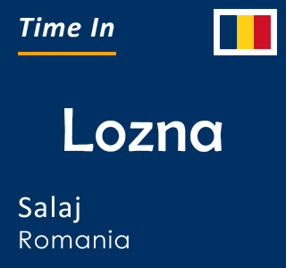 Current time in Lozna, Salaj, Romania