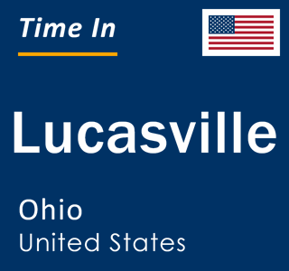 Current local time in Lucasville, Ohio, United States