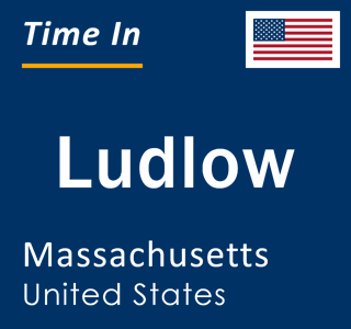 Current local time in Ludlow, Massachusetts, United States