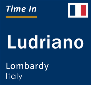 Current local time in Ludriano, Lombardy, Italy