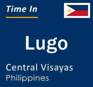 Current local time in Lugo, Central Visayas, Philippines