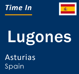 Current local time in Lugones, Asturias, Spain