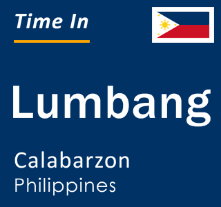 Current local time in Lumbang, Calabarzon, Philippines