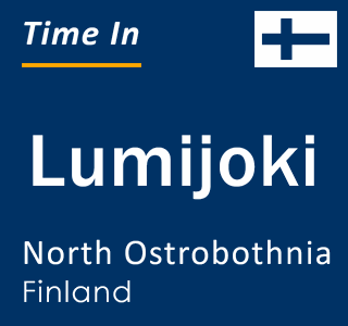 Current local time in Lumijoki, North Ostrobothnia, Finland