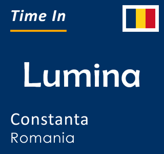 Current local time in Lumina, Constanta, Romania