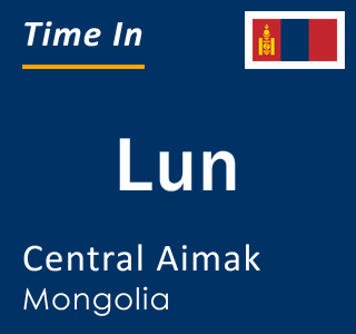 Current local time in Lun, Central Aimak, Mongolia