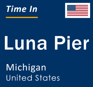 Current local time in Luna Pier, Michigan, United States