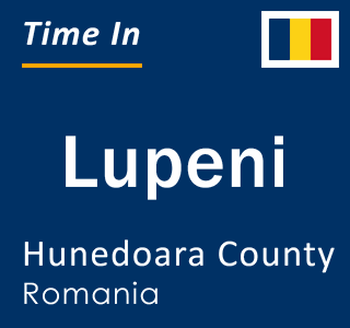 Current local time in Lupeni, Hunedoara County, Romania