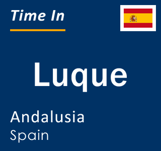 Current local time in Luque, Andalusia, Spain