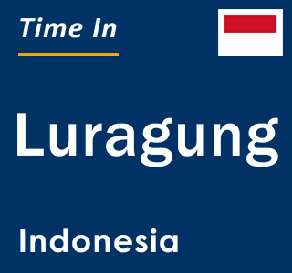 Current local time in Luragung, Indonesia