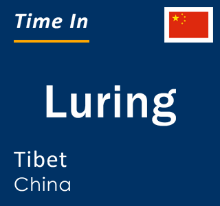 Current local time in Luring, Tibet, China