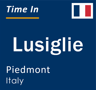 Current local time in Lusiglie, Piedmont, Italy