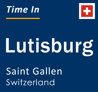 Current local time in Lutisburg, Saint Gallen, Switzerland