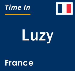 Current local time in Luzy, France