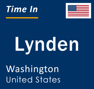 Current local time in Lynden, Washington, United States