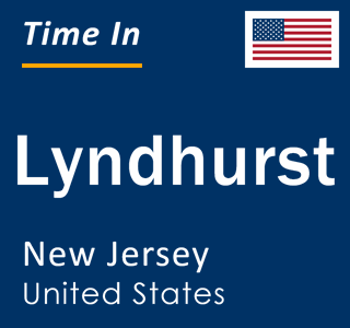 Current local time in Lyndhurst, New Jersey, United States