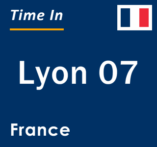 Current local time in Lyon 07, France