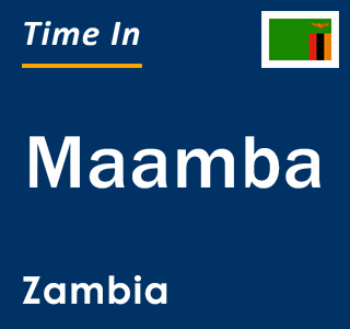 Current local time in Maamba, Zambia