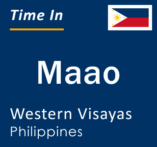 Current local time in Maao, Western Visayas, Philippines