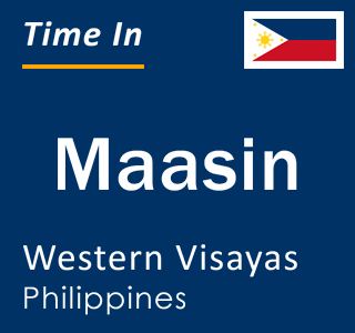 Current local time in Maasin, Western Visayas, Philippines