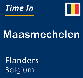 Current local time in Maasmechelen, Flanders, Belgium