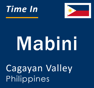 Current local time in Mabini, Cagayan Valley, Philippines
