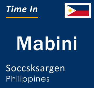 Current local time in Mabini, Soccsksargen, Philippines