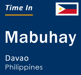 Current local time in Mabuhay, Davao, Philippines