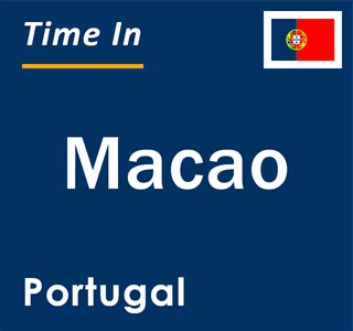 Current local time in Macao, Portugal