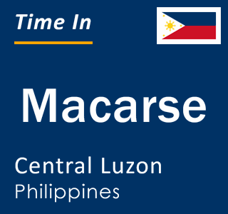 Current local time in Macarse, Central Luzon, Philippines