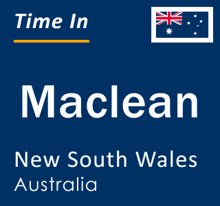 Current local time in Maclean, New South Wales, Australia