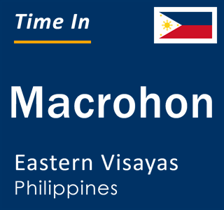 Current local time in Macrohon, Eastern Visayas, Philippines