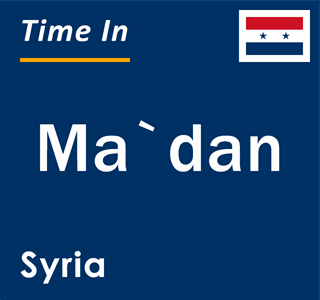 Current local time in Ma`dan, Syria