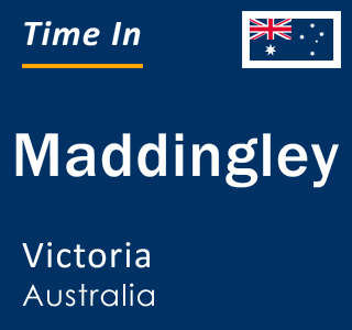 Current local time in Maddingley, Victoria, Australia