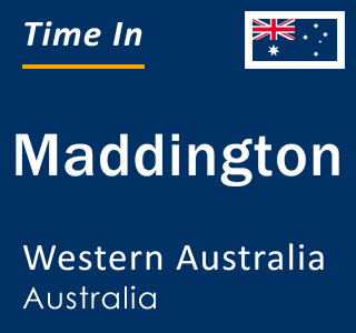 Current local time in Maddington, Western Australia, Australia