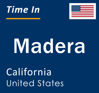 Current Weather Forecast | Madera, California, United States