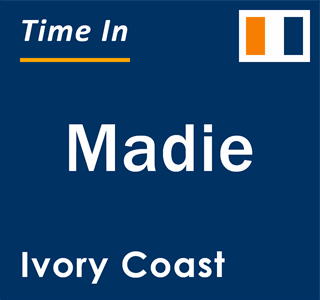 Current local time in Madie, Ivory Coast