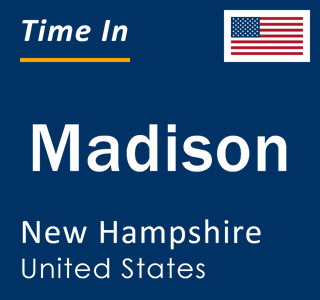 Current local time in Madison, New Hampshire, United States