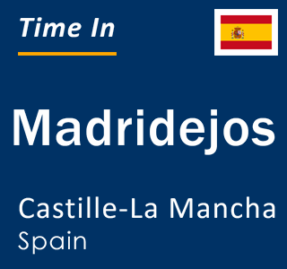 Current local time in Madridejos, Castille-La Mancha, Spain