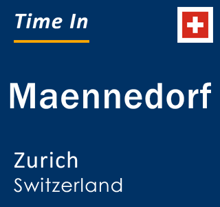 Current local time in Maennedorf, Zurich, Switzerland