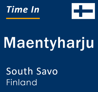 Current local time in Maentyharju, South Savo, Finland