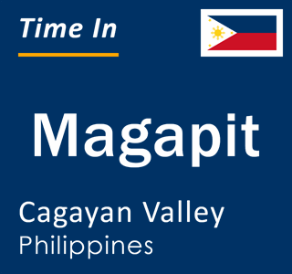 Current local time in Magapit, Cagayan Valley, Philippines